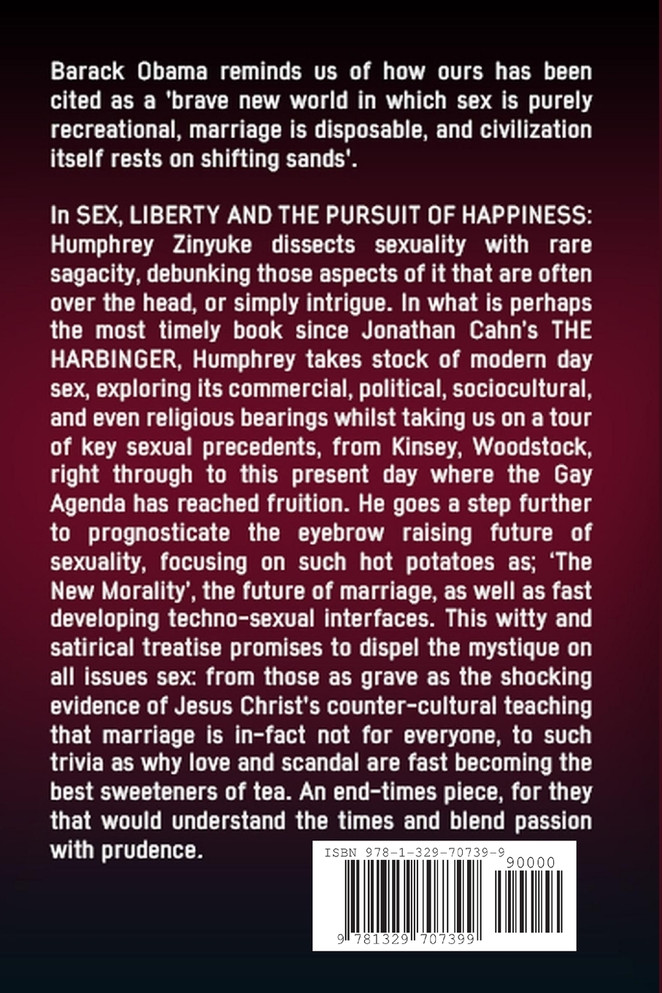Sex, Liberty & the Pursuit of Happiness