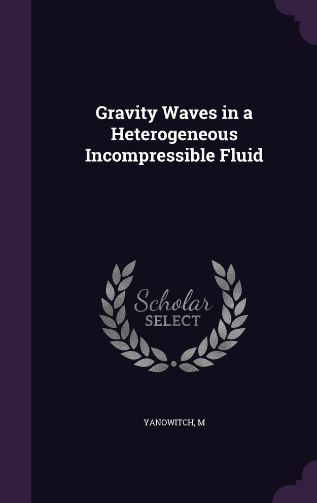 Gravity Waves in a Heterogeneous Incompressible Fluid