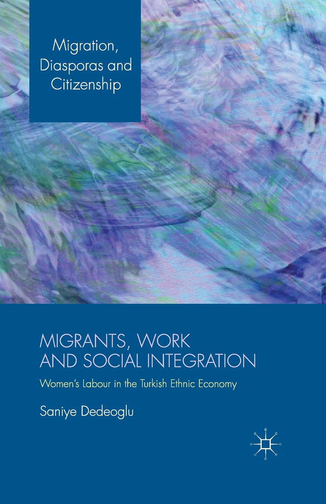 Migrants, Work and Social Integration