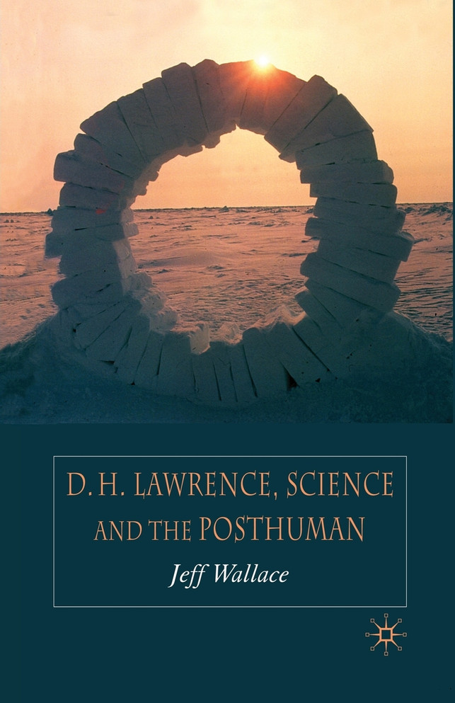 D.H. Lawrence, Science and the Posthuman
