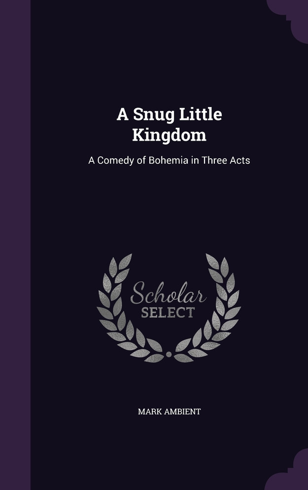 A Snug Little Kingdom