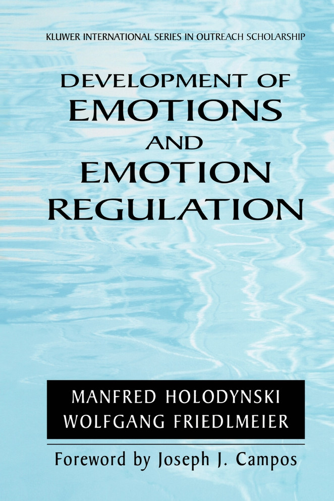 Development of Emotions and Emotion Regulation