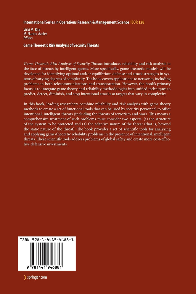 Game Theoretic Risk Analysis of Security Threats