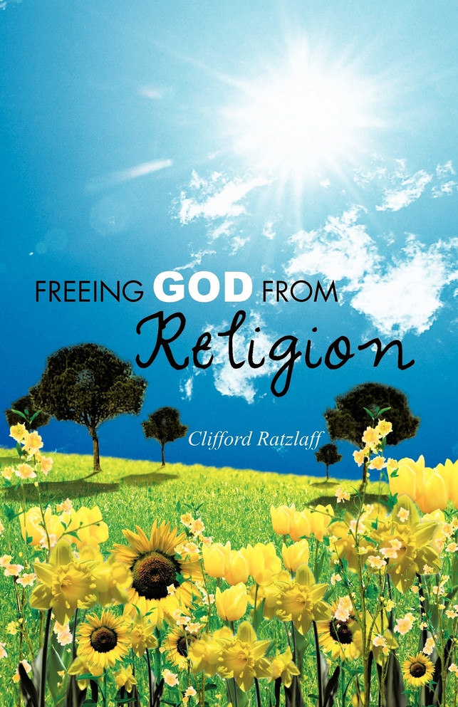 Freeing God from Religion