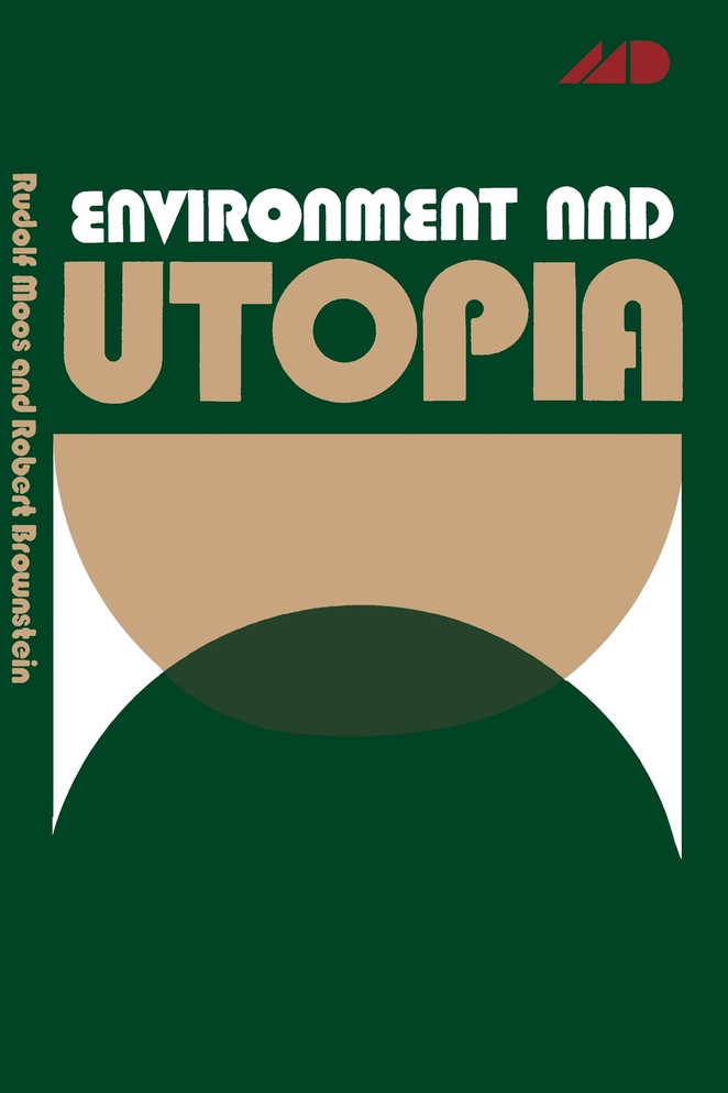 Environment and Utopia