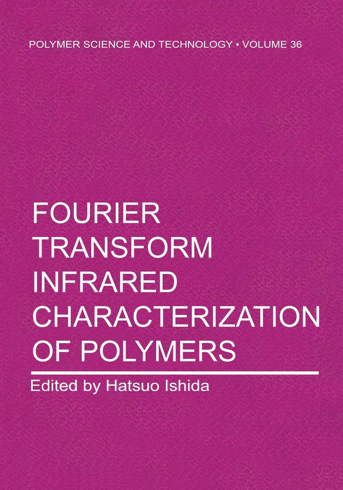 Fourier Transform Infrared Characterization of Polymers