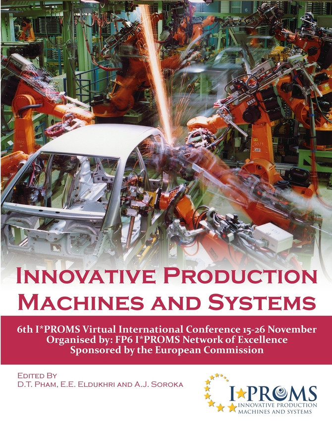 Innovative Production Machines and Systems - 6th I*PROMS Virtual Conference Innovative Production Machines and Systems - 6th I*PROMS Virtual Conference