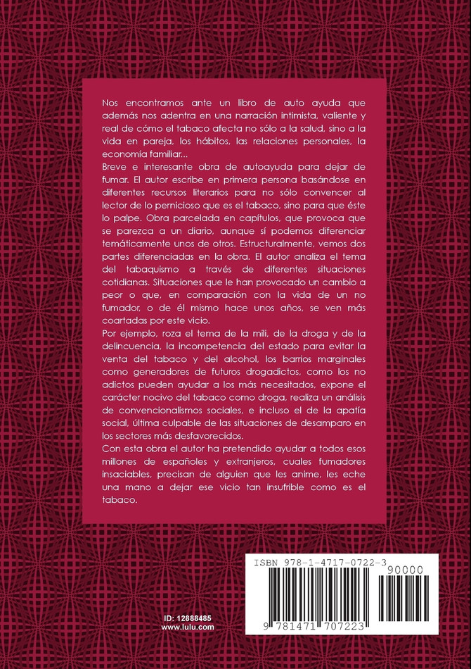 Me estoy muriendo (La historia que hará que pienses dejar de fumar para siempre)