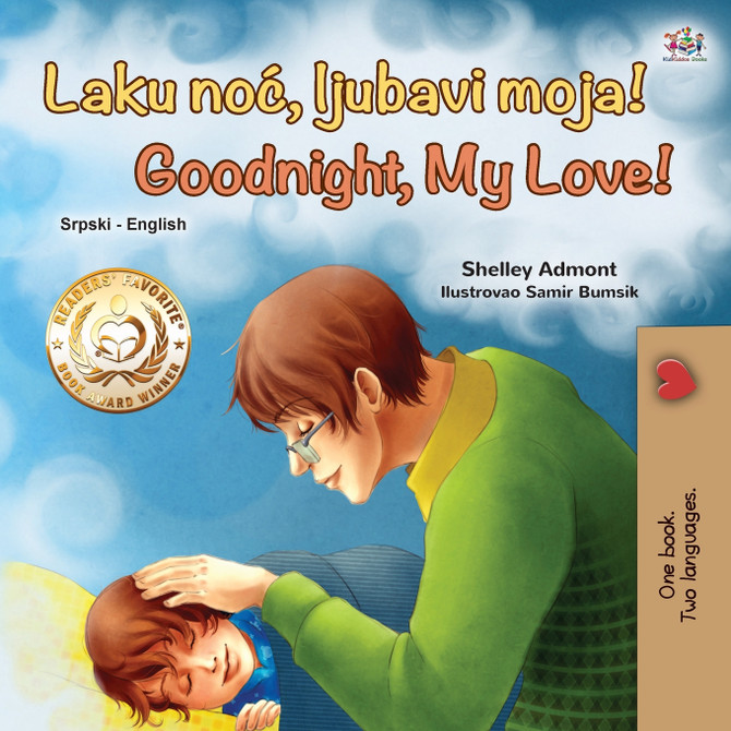 Goodnight, My Love! (Serbian English Bilingual Book for Kids - Latin alphabet)