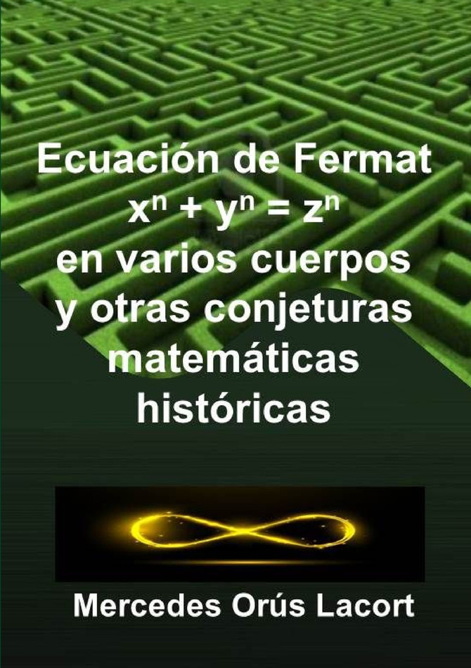 Ecuación de Fermat en varios cuerpos y otras conjeturas  matemáticas históricas