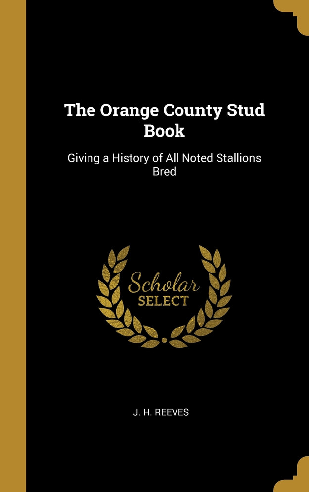 The Orange County Stud Book