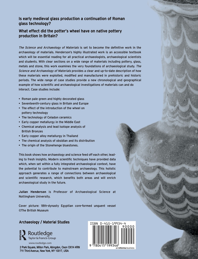 The Science and Archaeology of Materials
