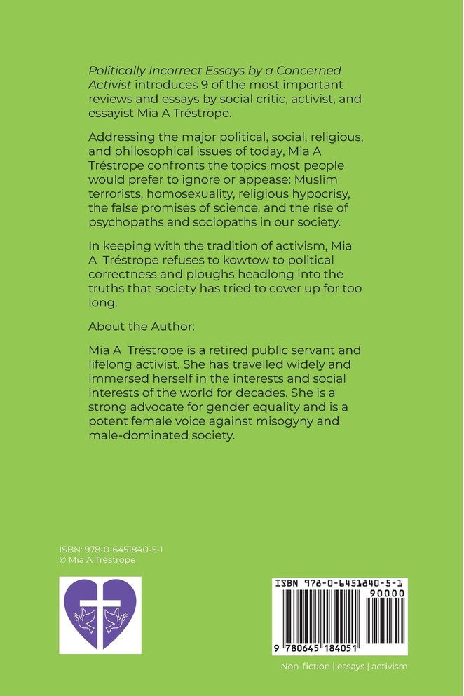 Politically Incorrect Essays by a Concerned Activist