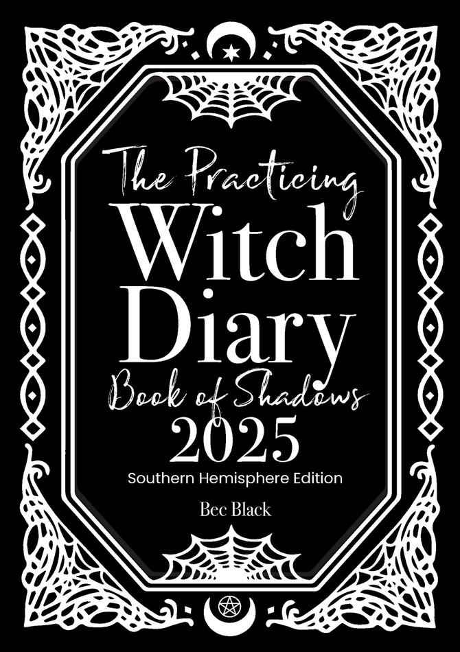The Practicing Witch Diary - Book of Shadows - 2025 - Southern Hemisphere