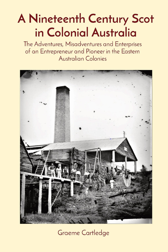 A Nineteenth Century Scot in Colonial Australia
