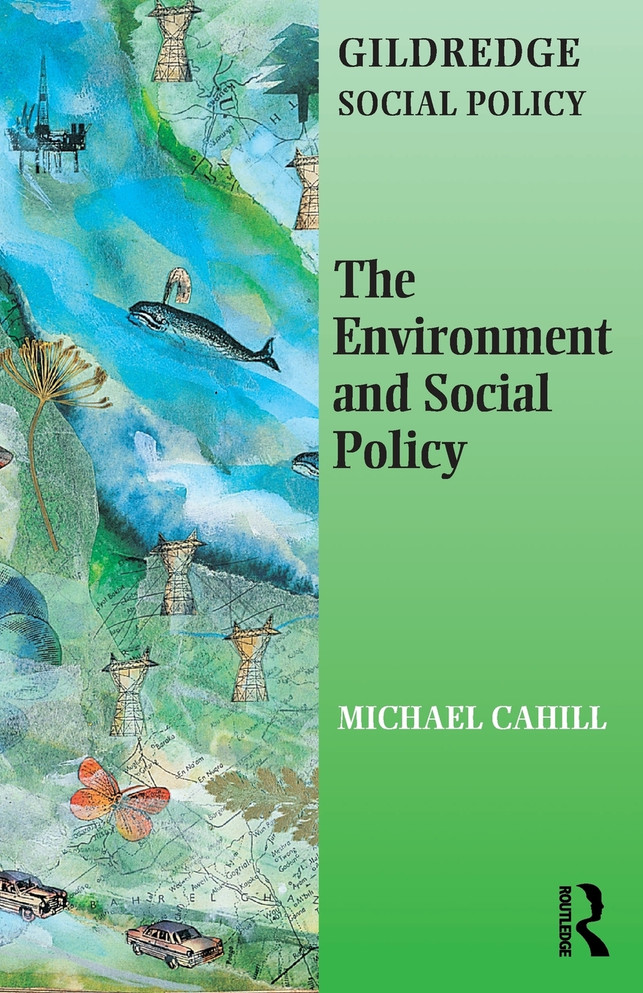 The Environment and Social Policy