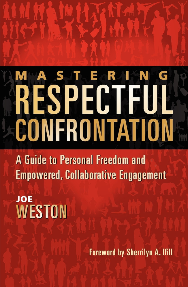 Mastering Respectful Confrontation