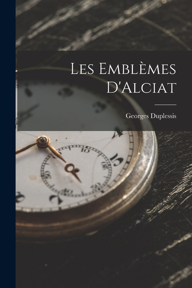 Les Emblèmes D'Alciat