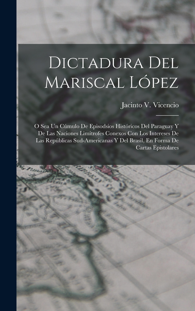 Dictadura Del Mariscal López