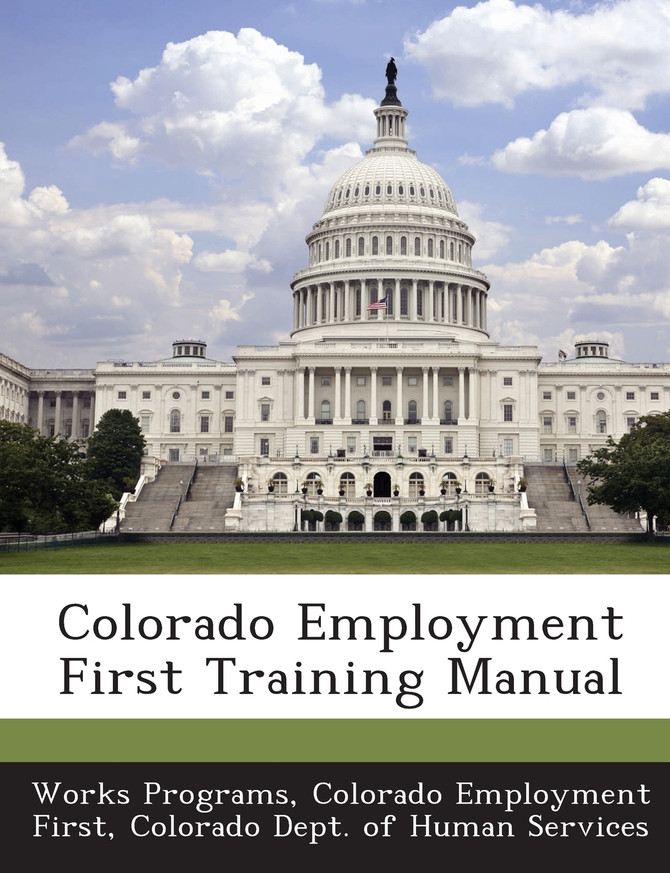 Colorado Employment First Training Manual