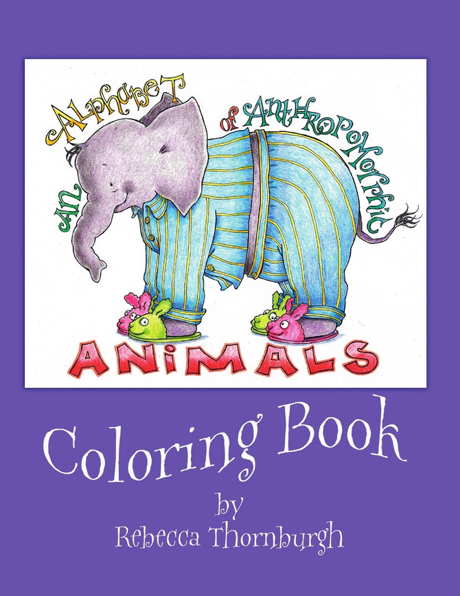 An Alphabet of Anthropomorphic Animals Coloring Book