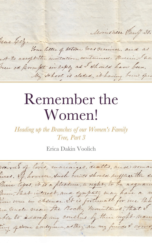 Remember the Women!  Heading up the Branches of our Women's Family Tree, Part 3
