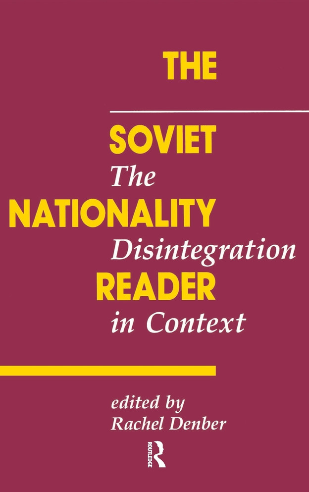 The Soviet Nationality Reader