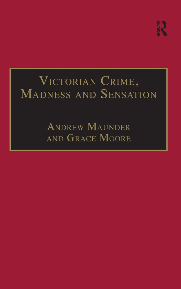 Victorian Crime, Madness and Sensation
