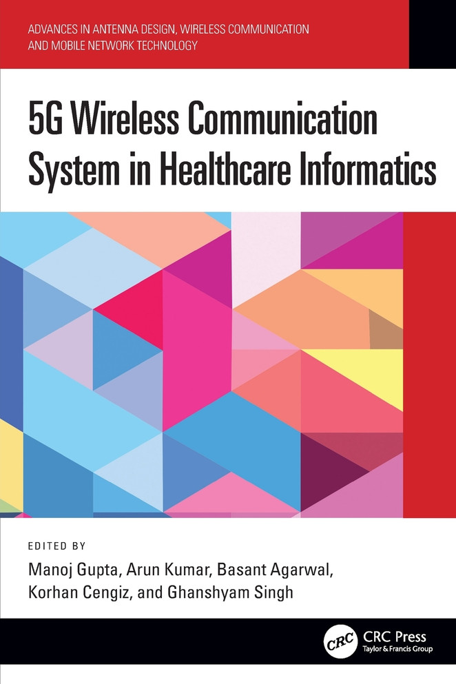 5G Wireless Communication System in Healthcare Informatics