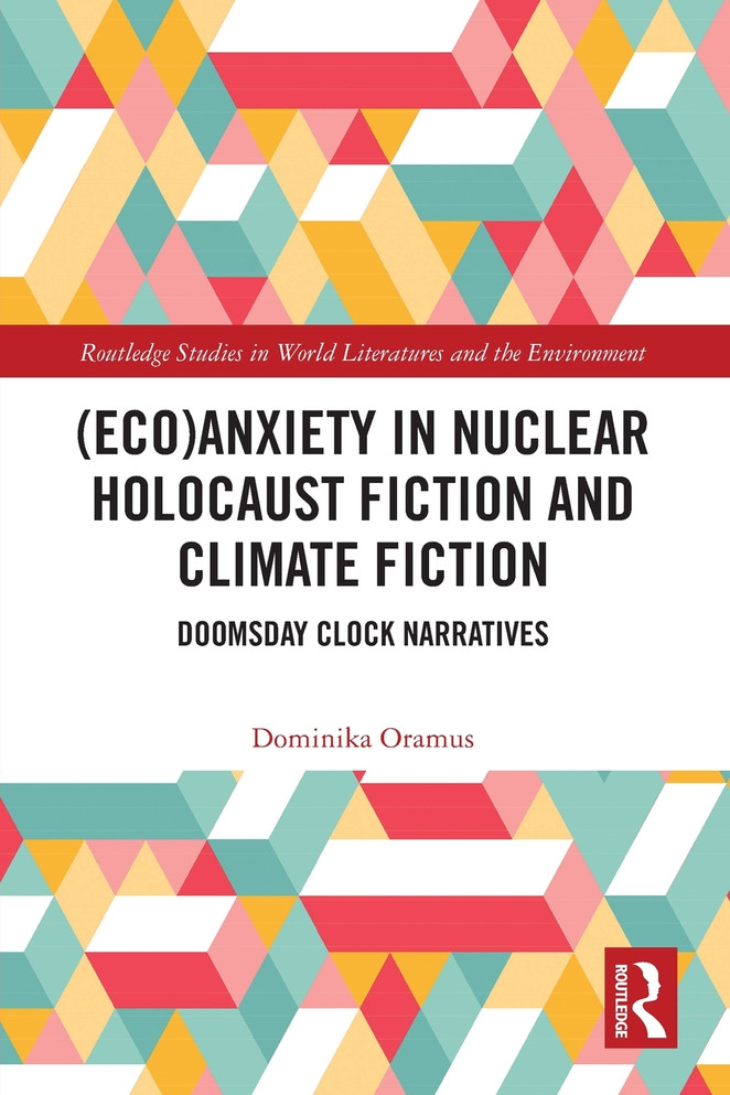 (Eco)Anxiety in Nuclear Holocaust Fiction and Climate Fiction