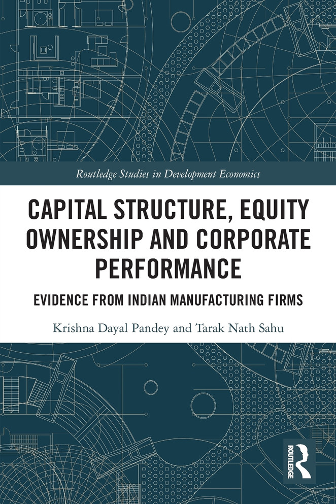 Capital Structure, Equity Ownership and Corporate Performance