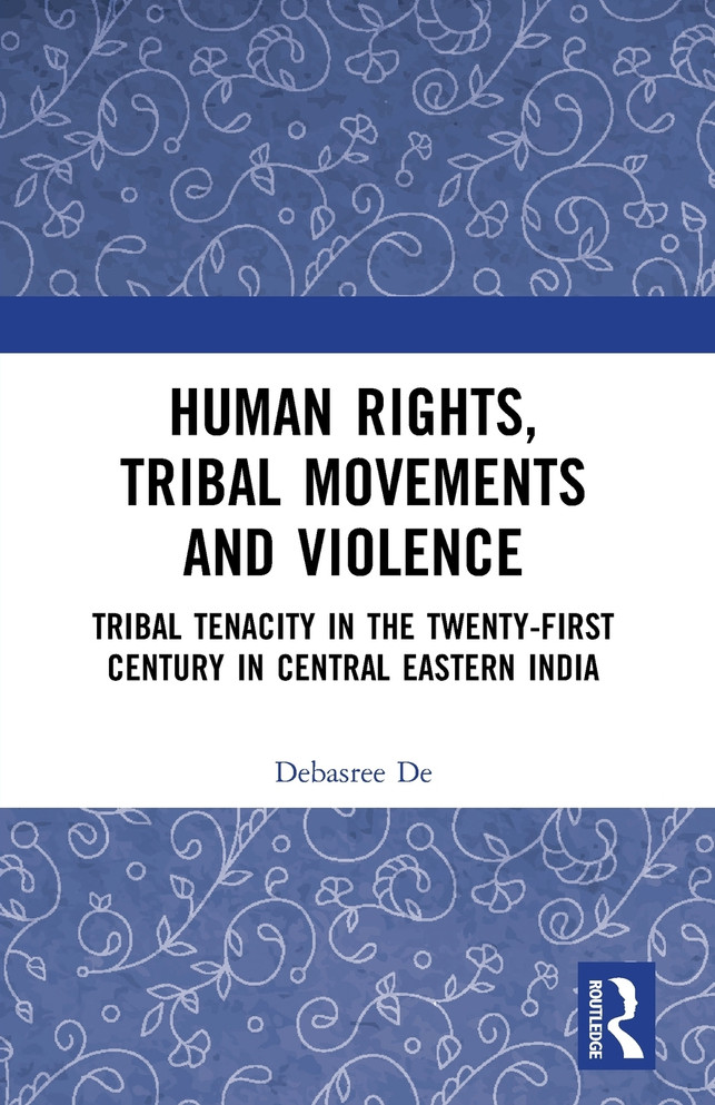 Human Rights, Tribal Movements and Violence