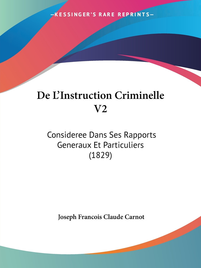 De L'Instruction Criminelle V2