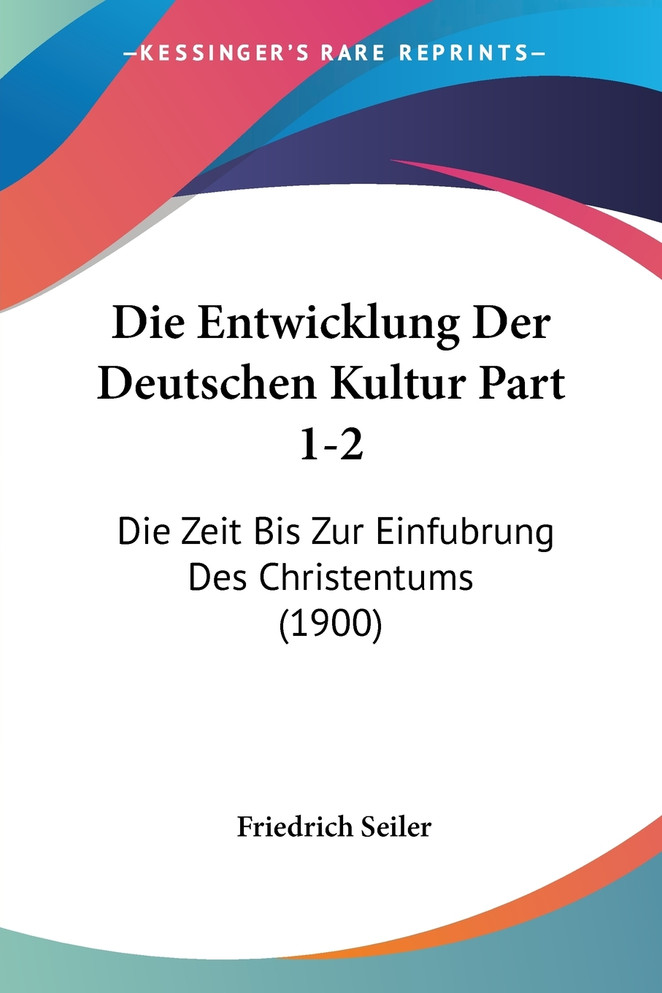 Die Entwicklung Der Deutschen Kultur Part 1-2