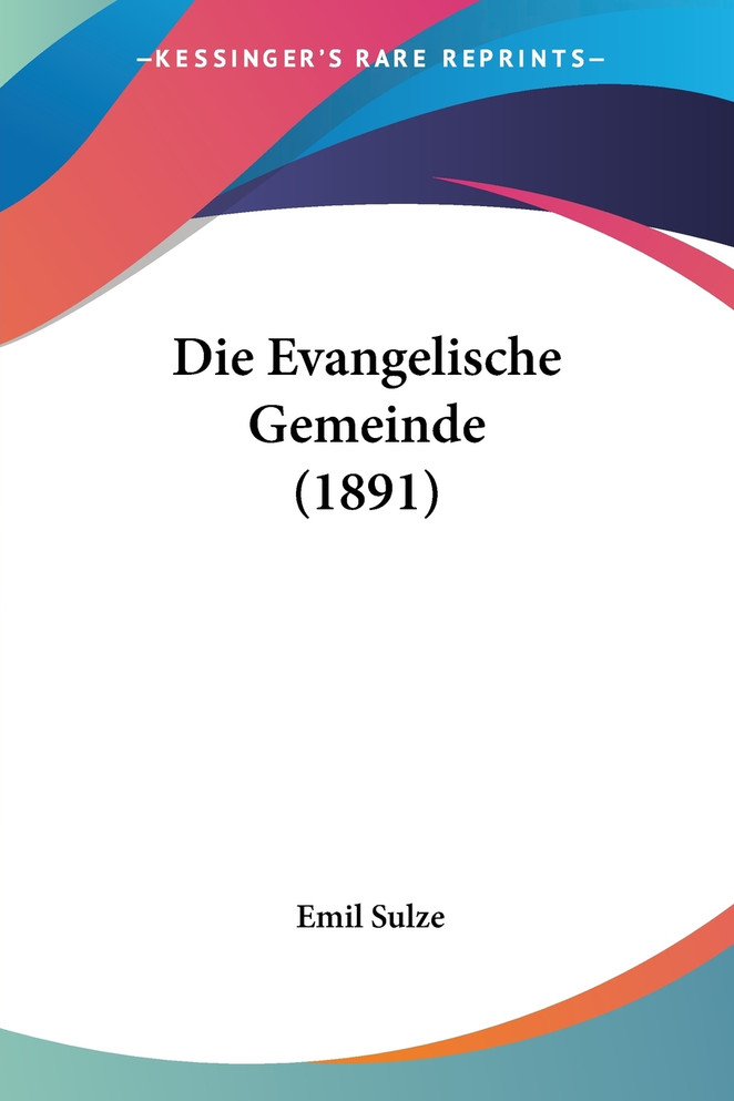 Die Evangelische Gemeinde (1891)