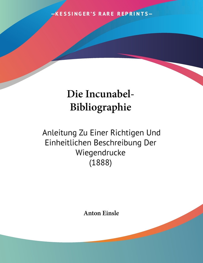 Die Incunabel-Bibliographie