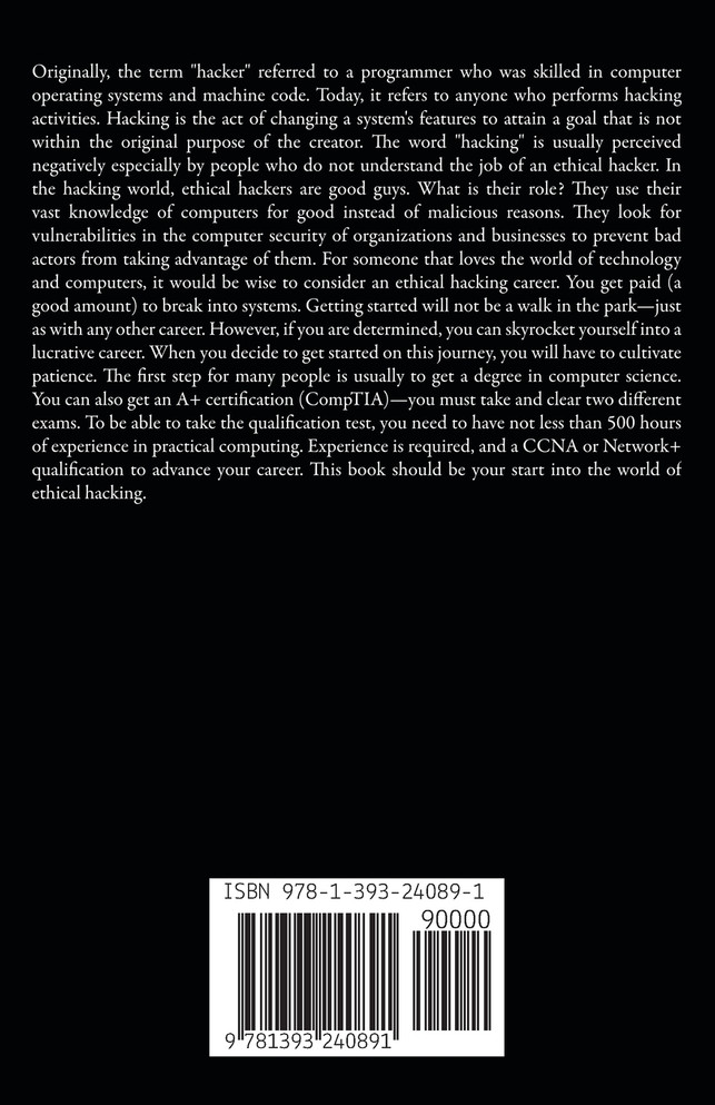 Hacking Essentials - The Beginner's Guide To Ethical Hacking And Penetration Testing