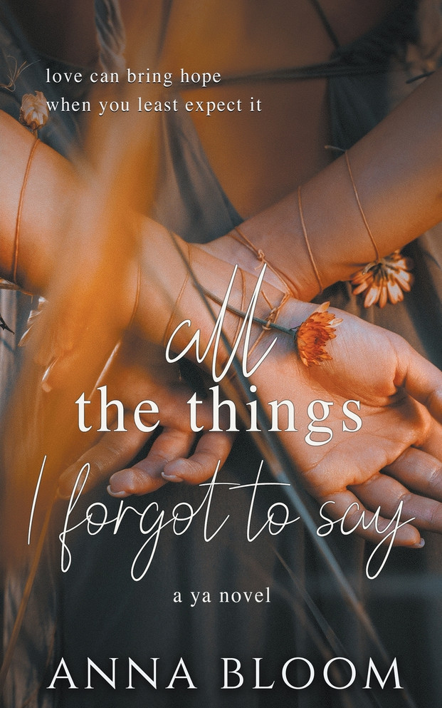 All the Things I Forgot to Say