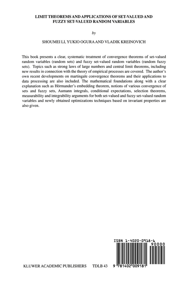Limit Theorems and Applications of Set-Valued and Fuzzy Set-Valued Random Variables