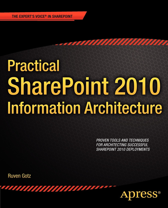 Practical SharePoint 2010 Information Architecture