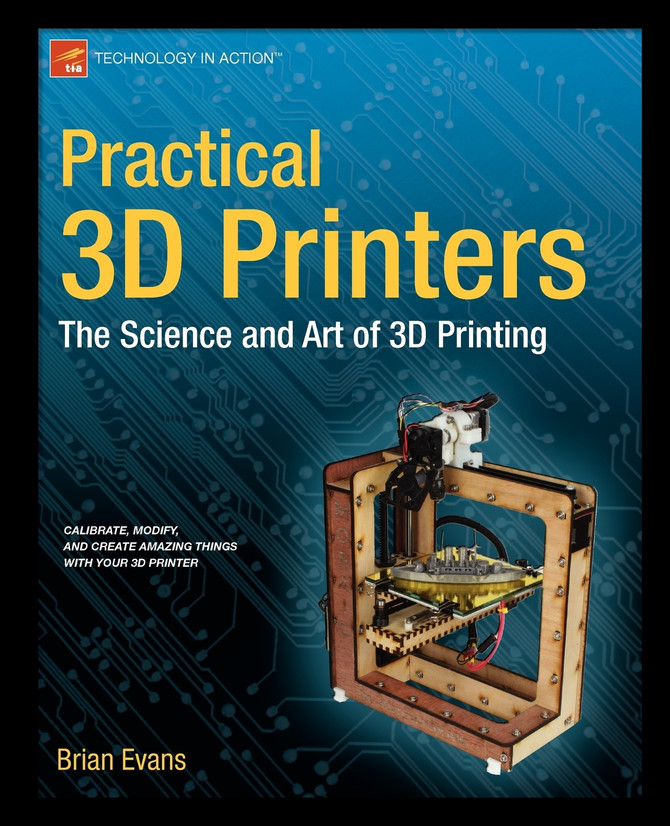 Practical 3D Printers