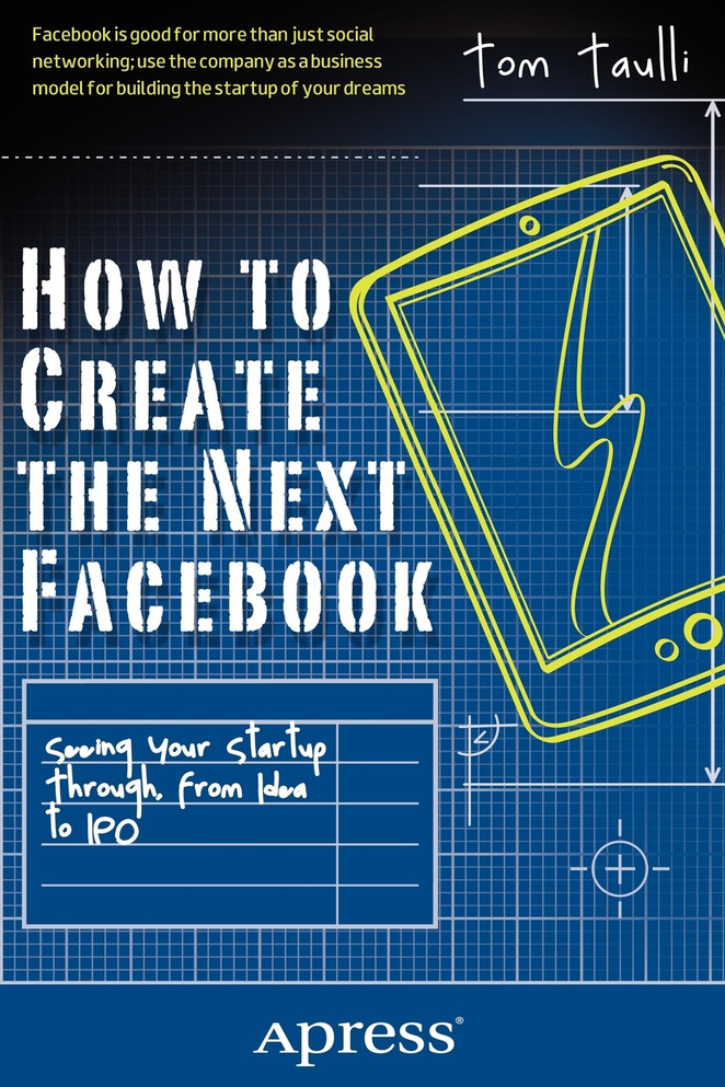 How to Create the Next Facebook