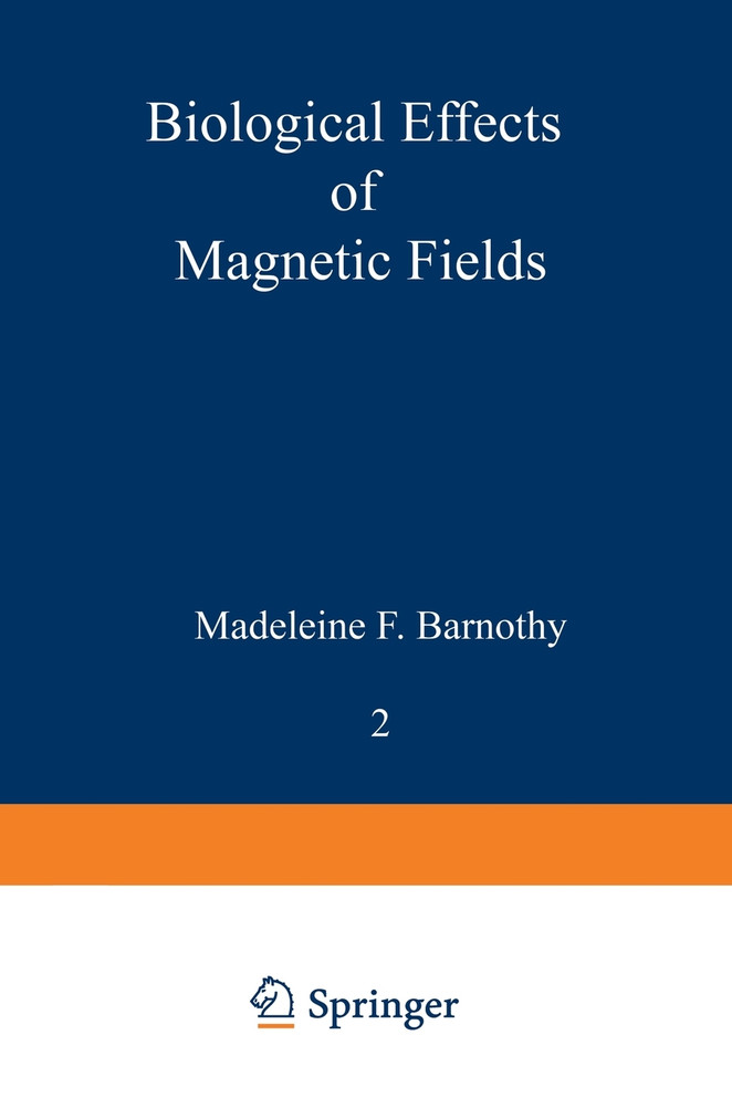 Biological Effects of Magnetic Fields