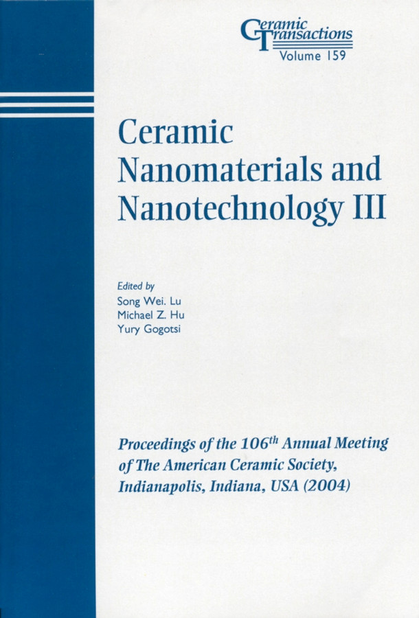 Ceramic Nanomaterials and Nanotechnology III