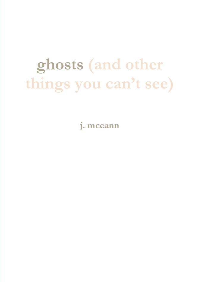 ghosts (and other things you can't see)