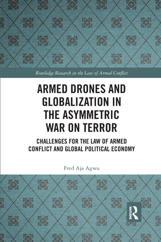 Armed Drones and Globalization in the Asymmetric War on Terror