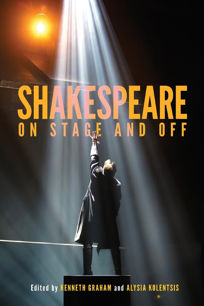Shakespeare On Stage and Off
