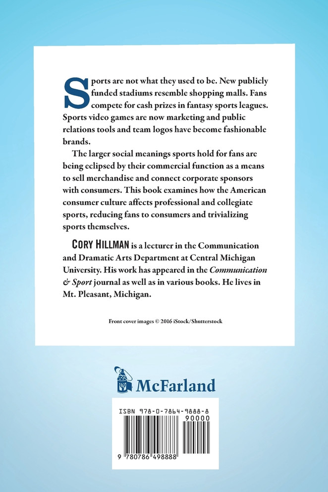 American Sports in an Age of Consumption