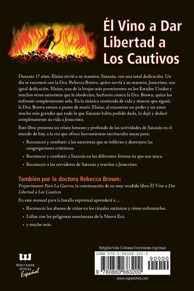 El Vino a Dar Libertad a Los Cautivos (Spanish Language Edition, He Came to Set the Captives Free (Spanish))