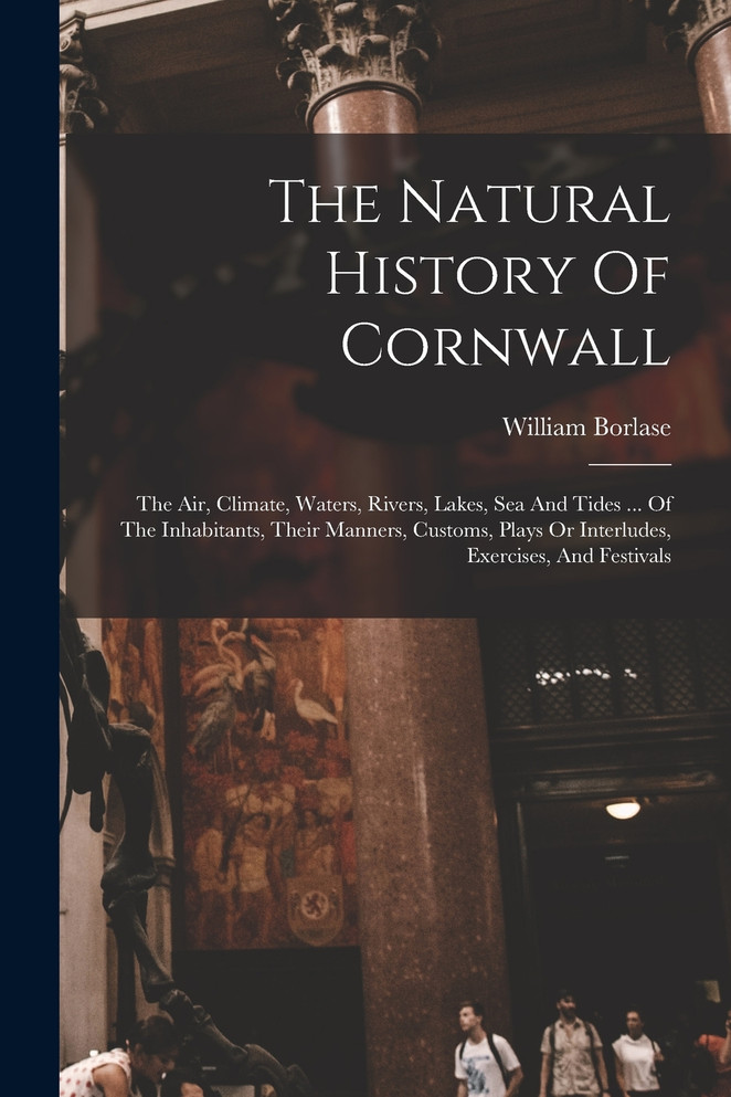 The Natural History Of Cornwall